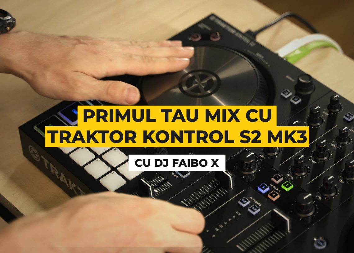 Mix cu Traktor Kontrol S2 Mk3